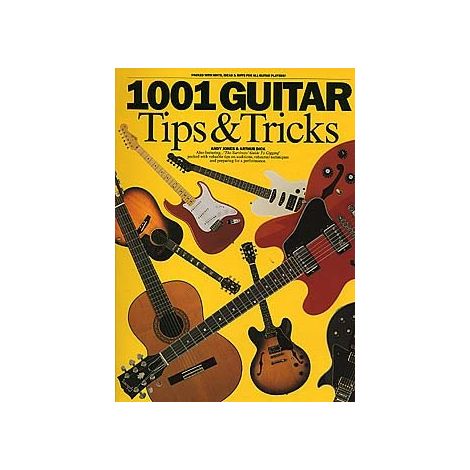 1001 Guitar Tips And Tricks