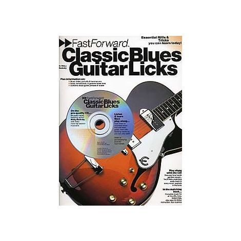 Fast Forward: Classic Blues Guitar Licks