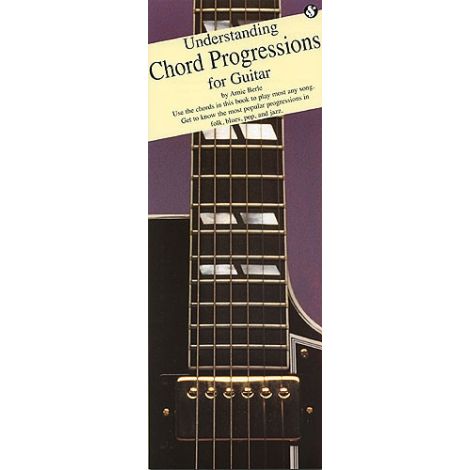 Understanding Chord Progressions For Guitar