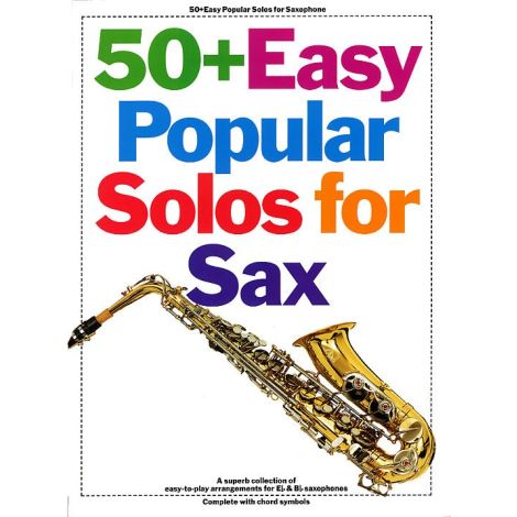 50+ Easy Popular Solos For Saxophone Bb And Eb Instruments