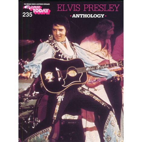 E-Z Play Today 235: Elvis Presley Anthology