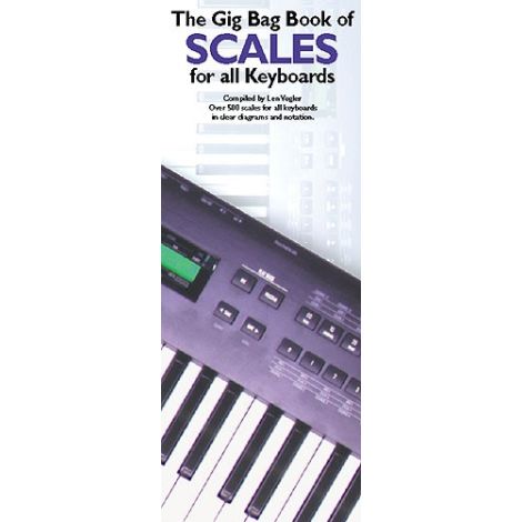 The Gig Bag Book Of Scales For All Keyboards