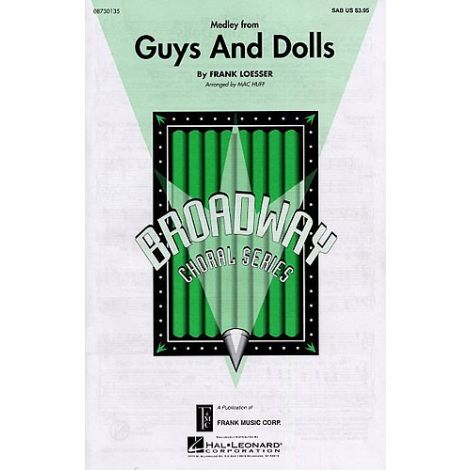 Frank Loesser: Guys And Dolls Medley (SAB)