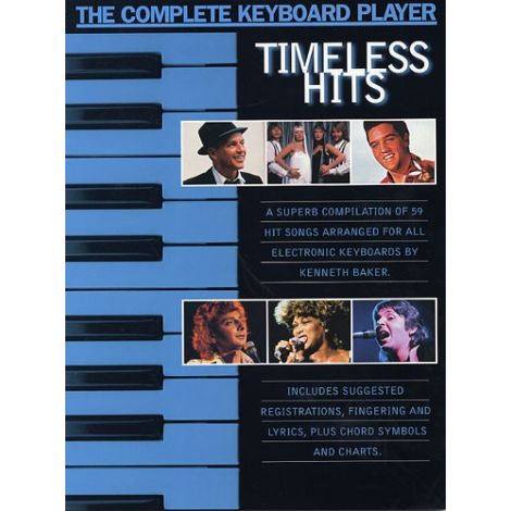 The Complete Keyboard Player: Timeless Hits