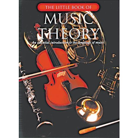 The Little Book Of Music Theory