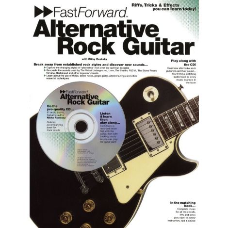 Fast Forward: Alternative Rock Guitar