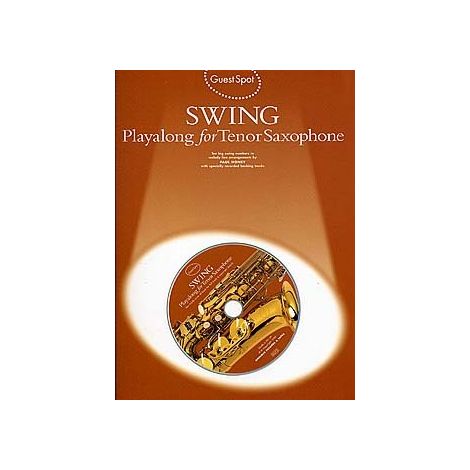 Guest Spot: Swing Playalong For Tenor Saxophone