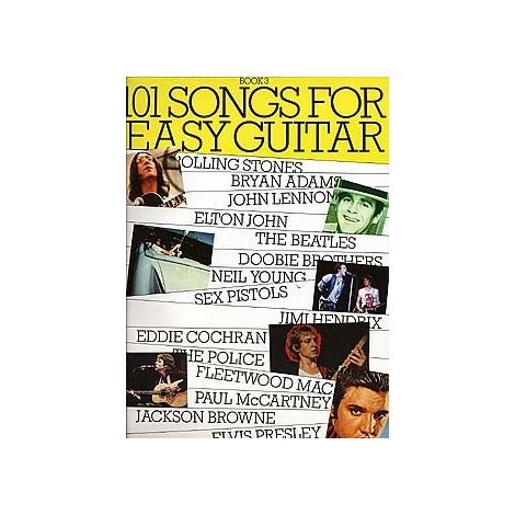 101 Songs For Easy Guitar Book 3