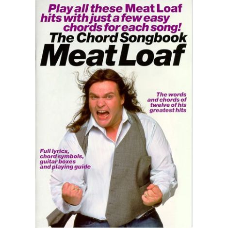 The Chord Songbook: Meat Loaf