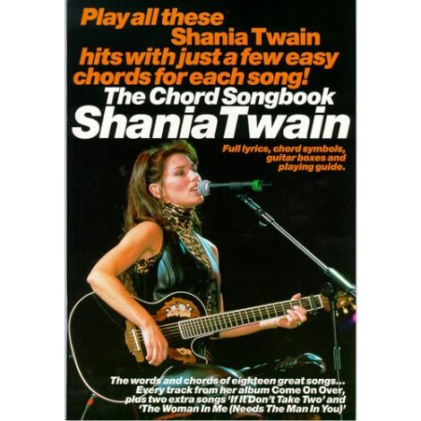 The Chord Songbook: Shania Twain