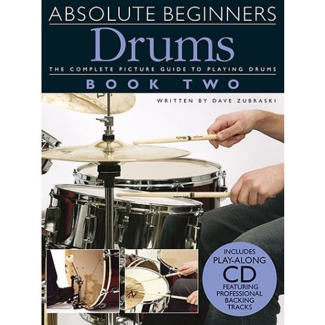 Absolute Beginners: Drums - Book Two