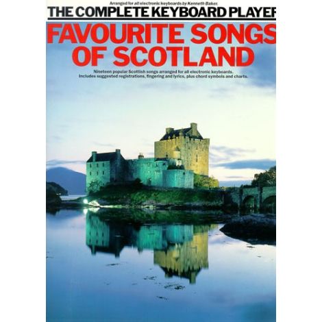The Complete Keyboard Player: Favourite Songs Of Scotland