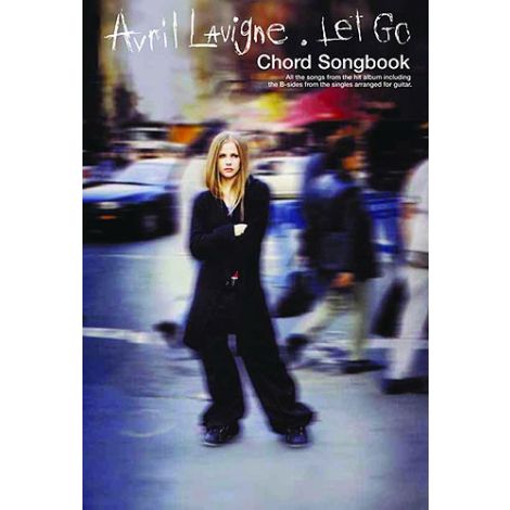 Avril Lavigne: Let Go (Chord Songbook)