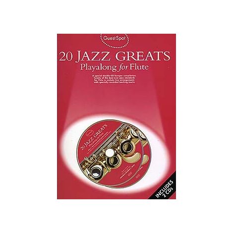 Guest Spot: 20 Jazz Greats Playalong For Flute (Book And 2 CD's)