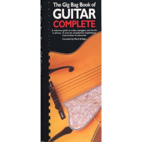 The Gig Bag Book Of Guitar Complete