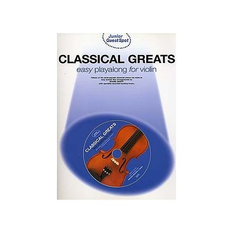 Junior Guest Spot: Classical Greats - Easy Playalong (Violin)