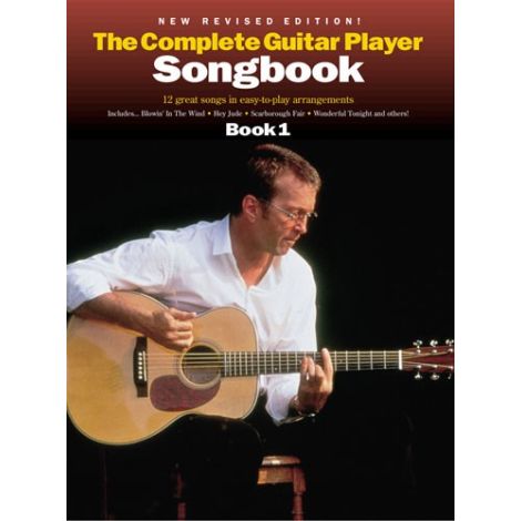 The Complete Guitar Player Songbook: Book 1 (New Revised Edition)