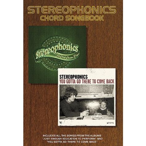Stereophonics: Just Enough Education To Perform And You Gotta Go There To Come Back (Chord Songbook)