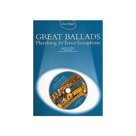 Guest Spot: Great Ballads Playalong For Tenor Saxophone