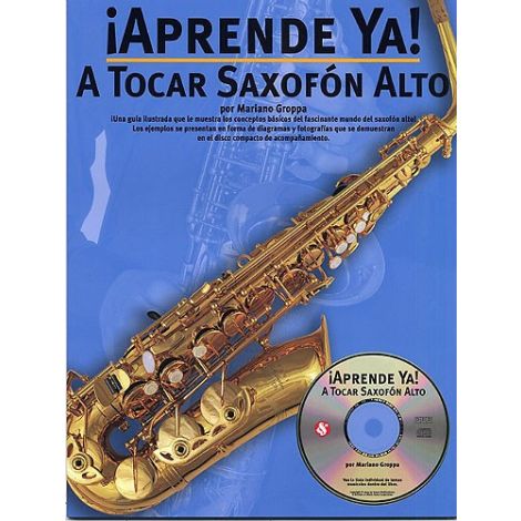 Aprende Ya: A Tocar Saxofon Alto