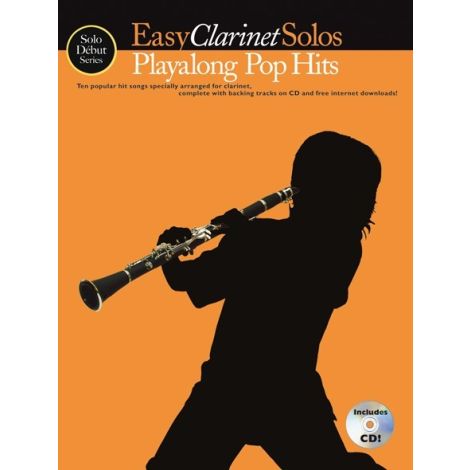 Solo Debut Series: Easy Clarinet Solos: Playalong Pop Hits (Book/CD)