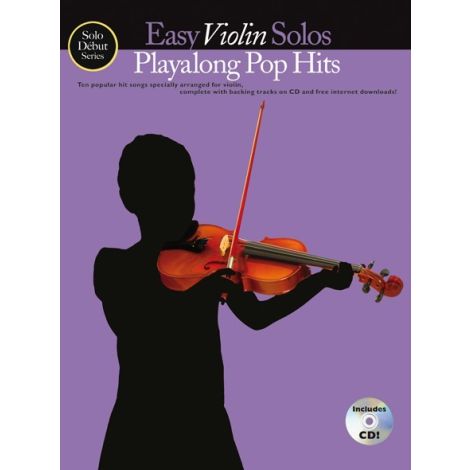 Solo Debut Series: Easy Violin Solos: Playalong Pop Hits (Book/CD)