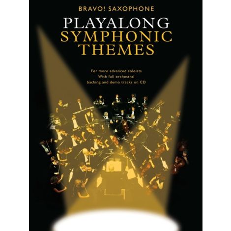 Bravo!: Playalong Symphonic Themes (Saxophone)