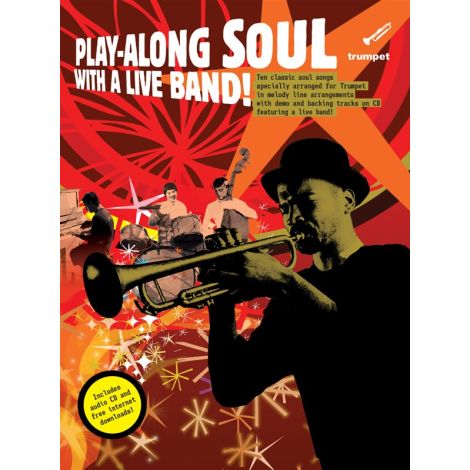 Play-Along Soul With A Live Band! - Trumpet (Book And CD)
