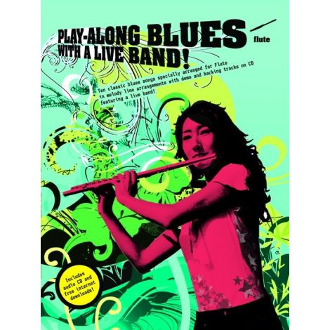 Play-Along Blues With A Live Band: Flute (Book And CD)