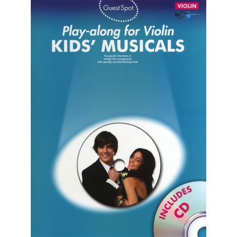 Guest Spot: Kids' Musicals - Play-Along For Violin
