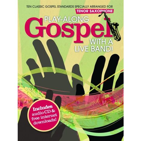 Play-Along Gospel With A Live Band! - Tenor Saxophone