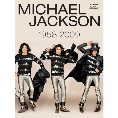 Michael Jackson: 1958 To 2009