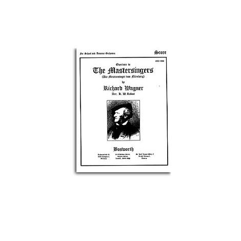 Richard Wagner: The Mastersinger's Overture (Score/Parts)