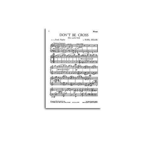 Carl Zeller: Don't Be Cross (Score And Parts) Arranged Frank Naylor