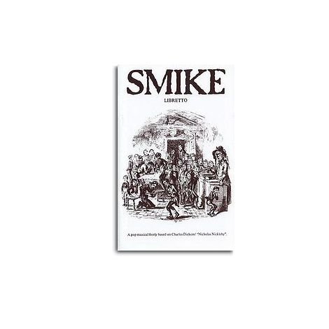 Roger Holman/Simon May: Smike (Libretto)