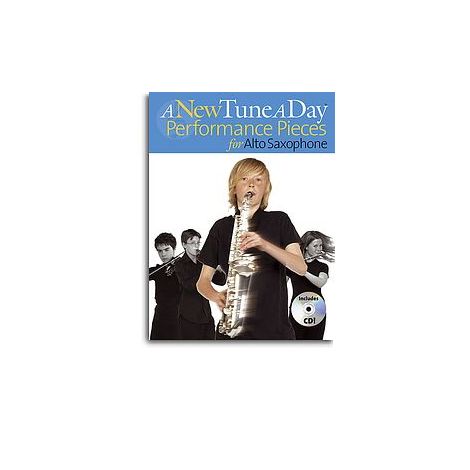 A New Tune A Day: Performance Pieces (Alto Saxophone)