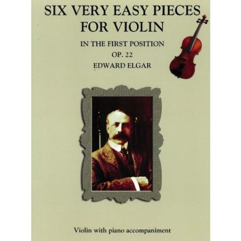 Elgar: Six Very Easy Pieces in 1st Position, Op.22