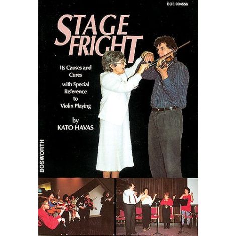 Kato Havas: Stagefright Its Causes and Cures In Violin Playing