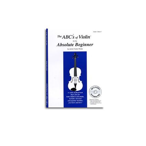 Janice Tucker Rhoda: The ABC's Of Violin Book 1 - Absolute Beginner