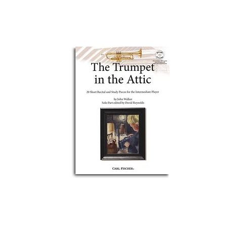 John Walker: The Trumpet In The Attic (Book/CD)