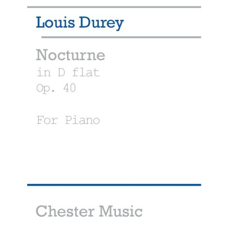 Louis Durey: Nocturne In D Flat, Op.40