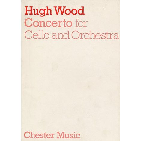 Hugh Wood: Cello Concerto Op.12 (Full Score)