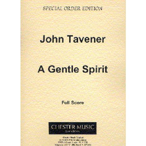 John Tavener: A Gentle Spirit (Full Score)