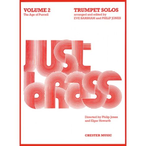 Just Brass Trumpet Solos Volume 2: The Age Of Purcell