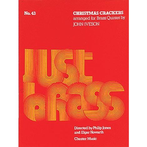 John Iveson: Christmas Crackers (Just Brass No.43)