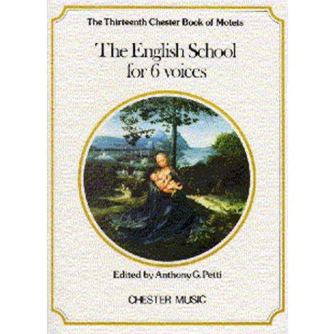 The Chester Book Of Motets Vol. 13: The English School For 6 Voices