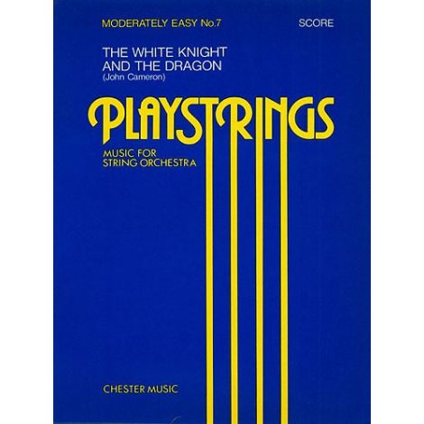 John Cameron: Playstrings Moderately Easy No. 7 White Knight And Dragon