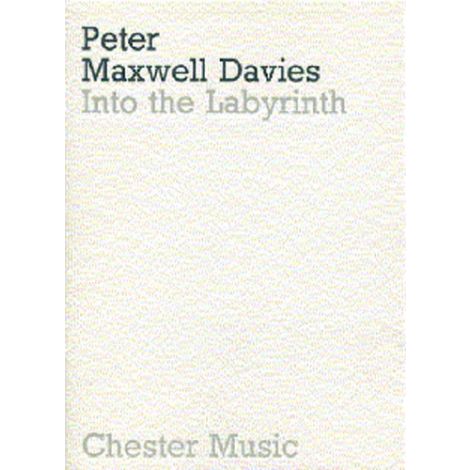 Peter Maxwell Davies: Into The Labyrinth