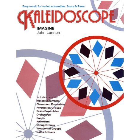 Kaleidoscope: Imagine