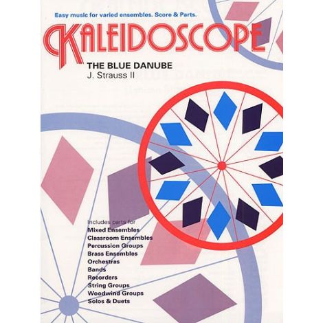 Johann Strauss II: Kaleidoscope - The Blue Danube